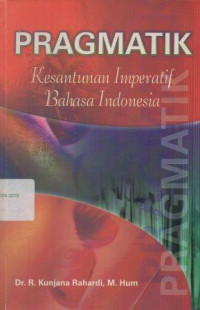 Image of Pagmatik Kesatuan Imperatif Bahasa Indonesia
