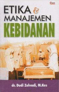 Image of Etika Dan Manajemen Kebidanan