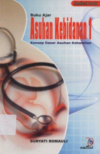 Image of Asuhan Kebidanan 1 : Buku Ajar