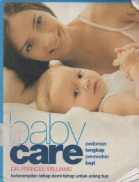 Image of Baby Care : Pedoman Lengkap Perawatan Bayi