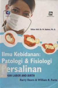 Image of Ilmu Kebidanan : Ptologi dan Fisiologi Persalinan