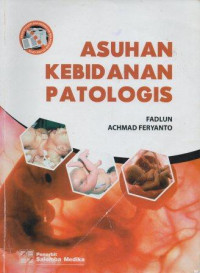 Image of Asuhan Kebidanan Patologis