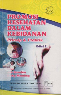 Image of Promosi Kesehatan Dalam Kebidanan Prinsip dan Praktik