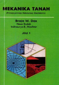 Image of Mekanika Tanah (Prinsip-Prinsip Rekayasa Geoteknis) Jilid 1