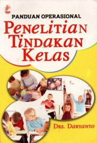 Image of Panduan Operasional Penelitian Tindakan Kelas