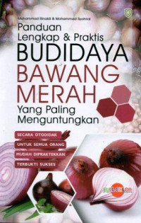Image of Panduan Lengkap & Praktis Budidaya Bawang merah Yang Paling Menguntungkan