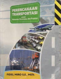 Image of Perencanaan Transportasi untuk Mahasiswa, Perencana dan Praktisi