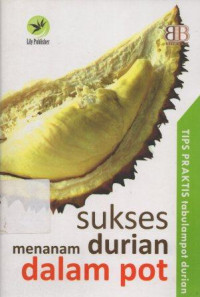 Image of Sukses Menanam Durian Dalam Pot