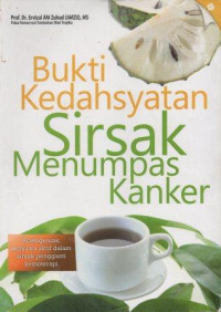 Image of Bukti Kedahsyatan Sirsak Menumpas Kanker