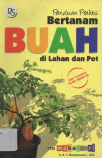 Image of Panduan Praktis Bertanam Buah di Lahan dan Pot