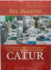 Image of Penyerangan Dan Serangan Balasan Pada Permainan Catur