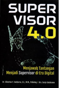 Image of Super Visor 4.0 Menjawab Tantangan Menjadi Supervisor di Era Digital